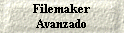 Filemaker 
 Avanzado